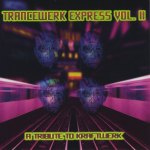 Cover art for the 'Trancewerk Express Volume 2 CD